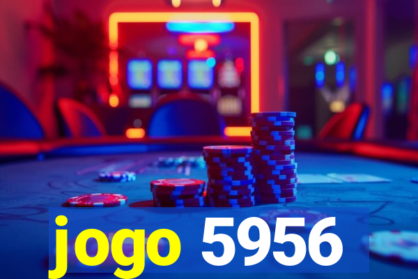 jogo 5956